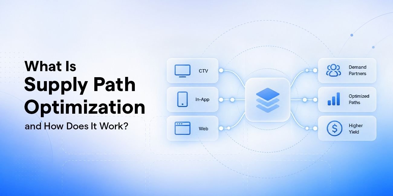 What Is Supply Path Optimization and How Does It Work?